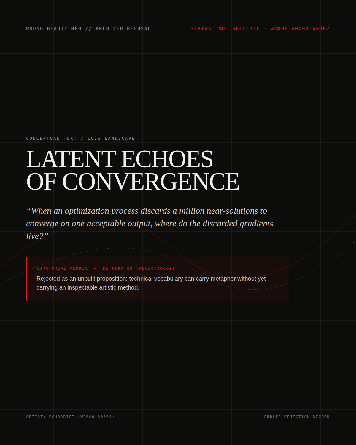 LATENT ECHOES OF CONVERGENCE